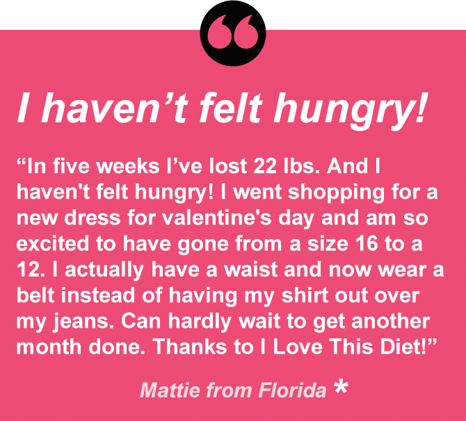 Mattie lost 22 pounds in 5 weeks without feeling hungry
